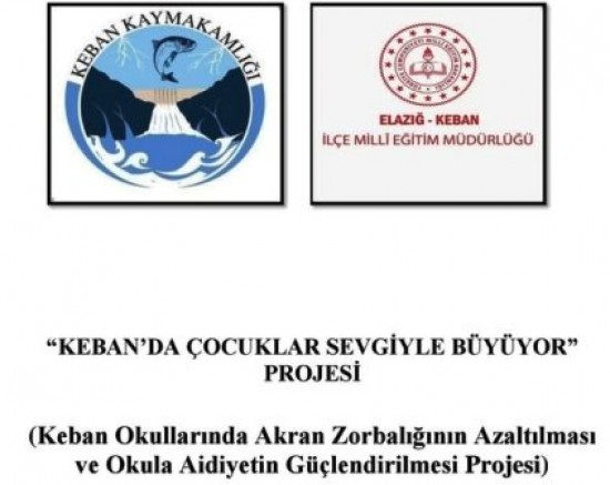 “KEBAN’DA ÇOCUKLAR SEVGİYLE BÜYÜYOR” PROJESİ