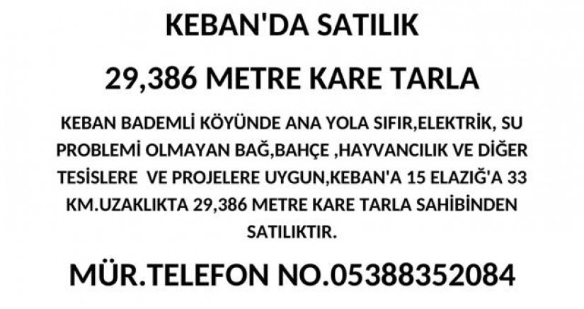 KEBAN'DA SATILIK   29,386 METRE KARE TARLA