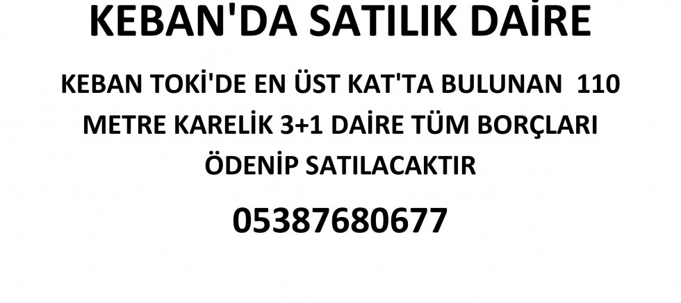 KEBAN'DA SATILIK DAİRE