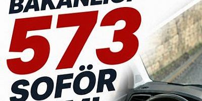  Adalet Bakanlığı 573 Şoför alıyor