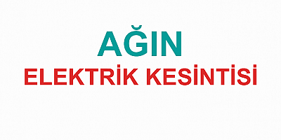 Ağın'da  14 Eylül günü  1 Mahalle 17 köy ve Mezrasında  elektrik kesintisi olacak 
