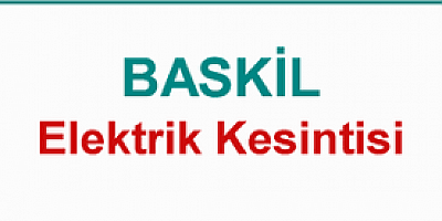 Baskil'de 20 ile 21 ocak'ta elektrik kesintisi olacak yerler