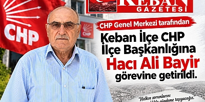 CHP Keban İlçe Başkanı Hacı Ali Bayir oldu