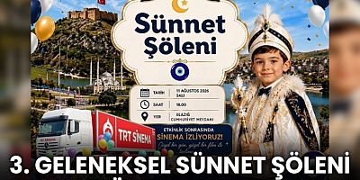 Elazığ'da 3. Geleneksel Sünnet Şöleni Düzenlenecek