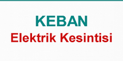 Keban'da  14-15 Eylül günü  4 Mahalle 8 köy ve Mezrasında  elektrik kesintisi olacak 
