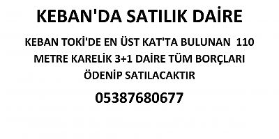 KEBAN'DA SATILIK DAİRE