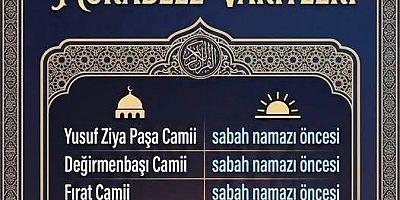 Keban Müftülüğü Camilerde Mukabele Vakitlerini açıkladı