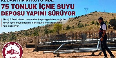 Keban Nimri Köyüne Koydes Projesiyle Su Deposu yapımı başladı