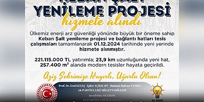 Keban Şalt Yenileme Projesi Hizmete Alındı