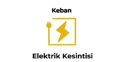 Keban ve Ağın'da elektrik kesintisi olacak yerler 